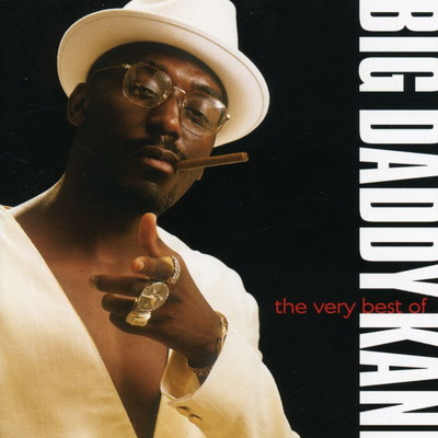 Big Daddy Kane The Very Best Of Big Daddy Kane 2001