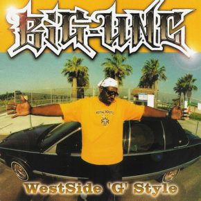Big Unc 2002 WestSide G Style