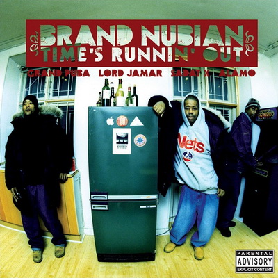 Brand Nubian Times runnin out 2007