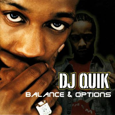 DJ Quik Balance Options 2000