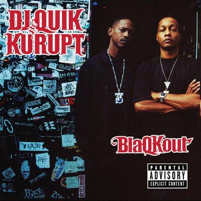 DJ Quik Kurupt 2009 BlaQKout