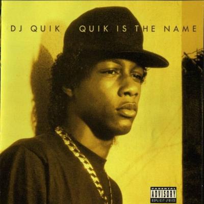 DJ Quik Quik Is The Name 1991