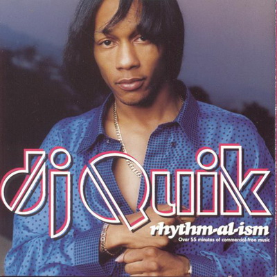 DJ Quik - Rhythm-al-ism (1998) [FLAC]