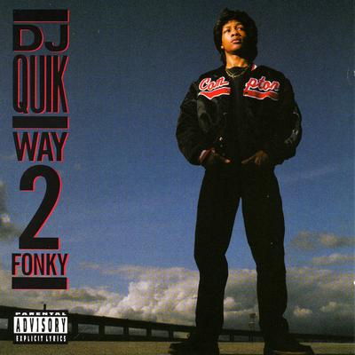DJ Quik Way 2 Fonky 1992