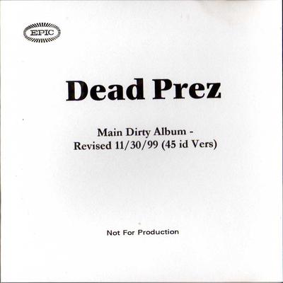 Dead Prez Dead Prez Main Dirty Album Promo