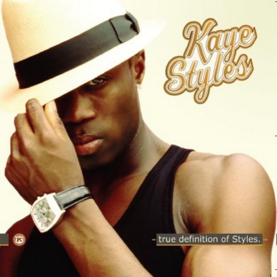 Kaye Styles 2004 True Definition Of Styles