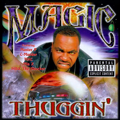 Magic - Thuggin' (1999) [FLAC]