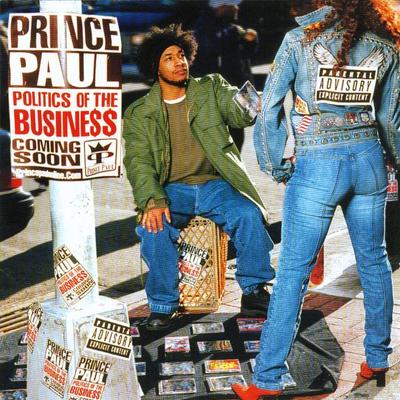 Prince Paul Politics of the Business 2003