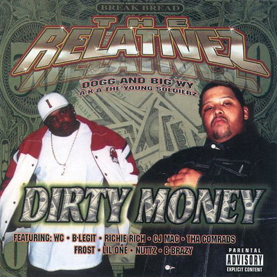 The Relativez Dirty Money 2000