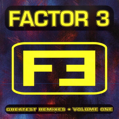 VA - Greatest Remixes Volume One (1993) [FLAC] [Factor 3 Records]