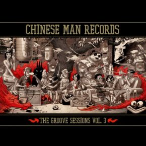 Chinese Man 2014 The Groove Session Vol. 3