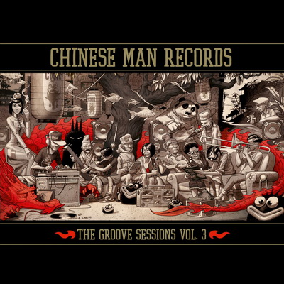 Chinese Man 2014 The Groove Session Vol. 3