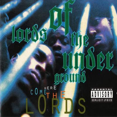 Lords Of The Underground Here Come The Lords 1993