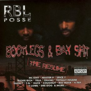 RBL Posse - Bootlegs & Bay Shit (The Resume) (2000) [WEB] [FLAC]