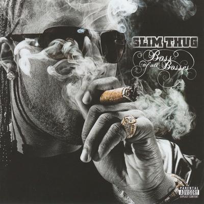 Slim Thug Boss Of All Bosses 2009