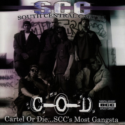 South Central Cartel - Cartel Or Die...S.C.C.'s Most Gangsta (2007) [WEB] [FLAC]