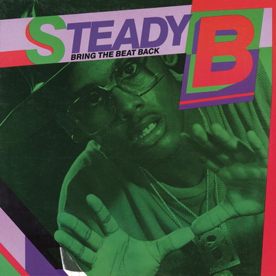 Steady B - Bring the Beat Back (1986) [WEB] [FLAC]