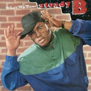 Steady B 1987 Whats My Name