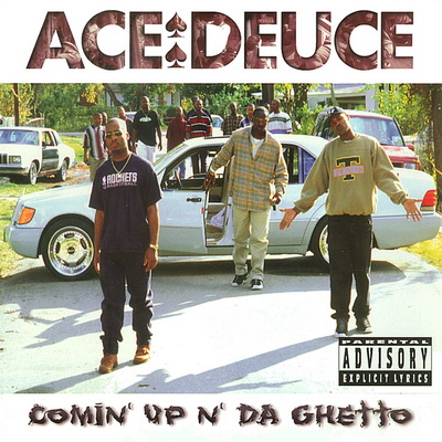 Ace Deuce 1996 Comin Up N Da Ghetto