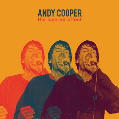Andy Cooper 2018 The Layered Effect