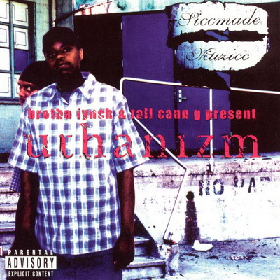 Brotha Lynch Hung Tall Can G Uthanizm 2003