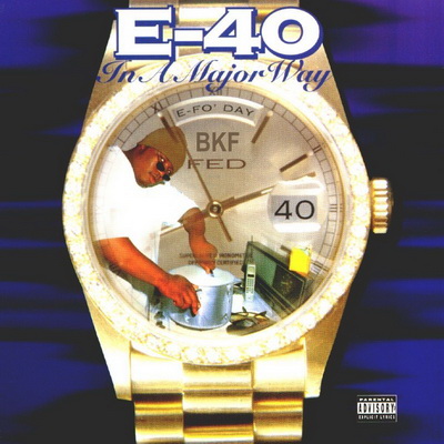 E-40 - In A Major Way (1995) [FLAC]
