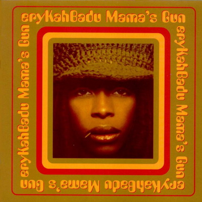Erykah Badu 2000 Mamas Gun