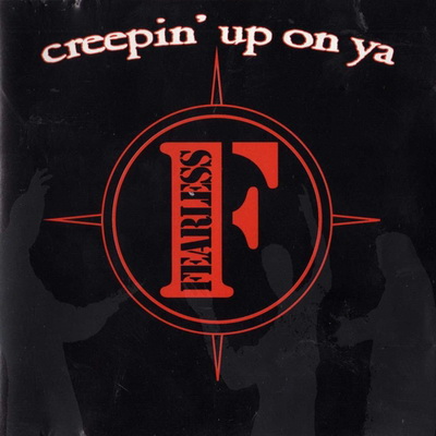 Fearless Fearless Four 1994 Creepin Up On Ya
