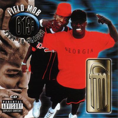 Field Mob 613 Ashy to Classy 2000
