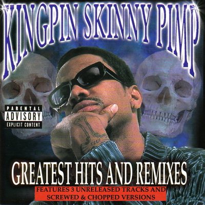 Kingpin Skinny Pimp 2001 Greatest Hits Remixes