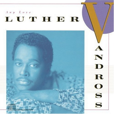 Luther Vandross 1988 Any Love