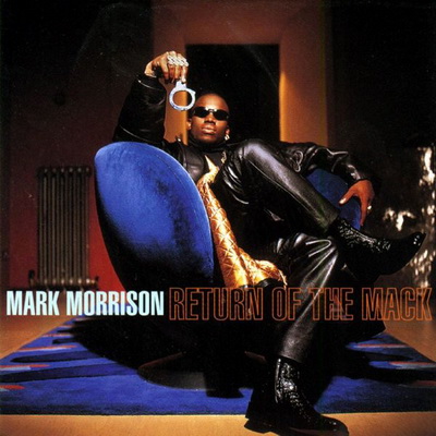 Mark Morrison 1996 Return Of The Mack