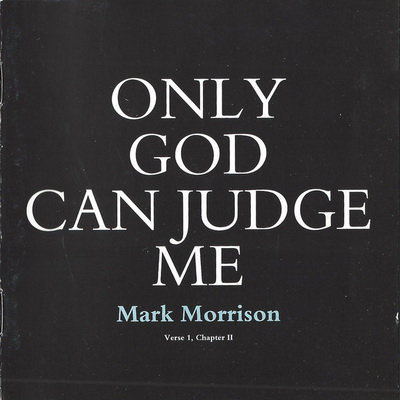 Mark Morrison 1997 Only God Can Judge Me