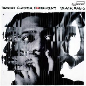 Robert Glasper Experiment - Black Radio (2011) (Japan) [FLAC]