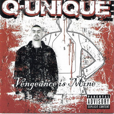 Q-Unique - Vengeance is Mine (2004) [FLAC]