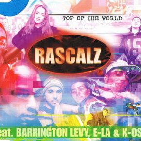 Rascalz - Top Of The World (2000) (CDM) [FLAC]