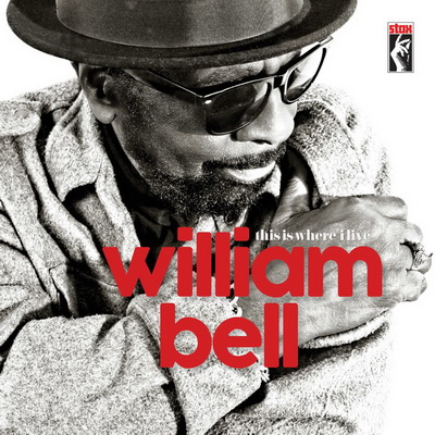 William Bell 2016 This is Where I Live