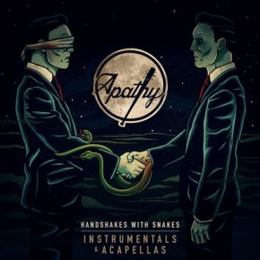 Apathy 2016 Handshakes with Snakes Instrumentals Acapellas