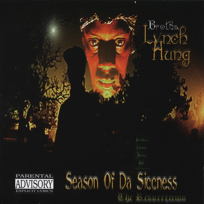 Brotha Lynch Hung 1995 Season Of Da Siccness