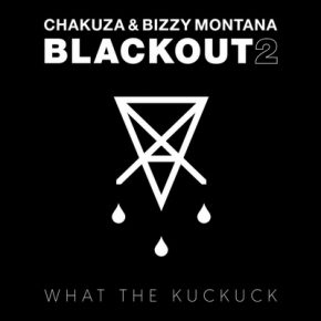 Chakuza & Bizzy Montana - Blackout 2 (2017) [FLAC]