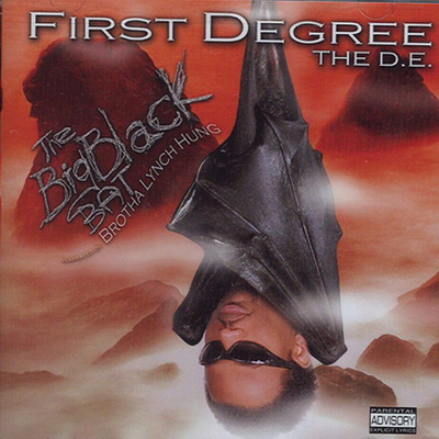 First Degree The D.E. 2002 The Big Black Bat