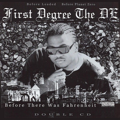 First Degree The D.E. - Before There Was Fahrenheit (2003) (2CD) [FLAC]