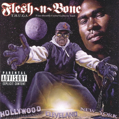 Flesh-N-Bone - T.H.U.G.S. Trues Humbly United Gatherin' Souls (1996) [FLAC]