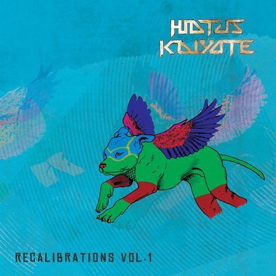 Hiatus Kaiyote 2016 Recalibrations Vol. 1
