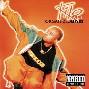 Kilo Ali Organized Bass 1997
