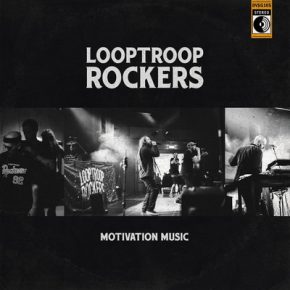 Looptroop Rockers - Motivation Music (2018) [FLAC]