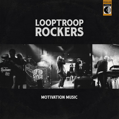 Looptroop Rockers 2018 Motivation Music
