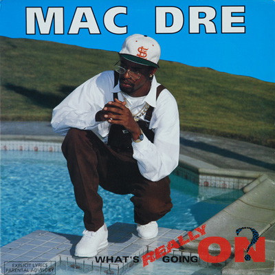 Mac Dre 1992 Whats Really Going On Vinyl