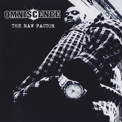 Omniscence 2014 The Raw Factor