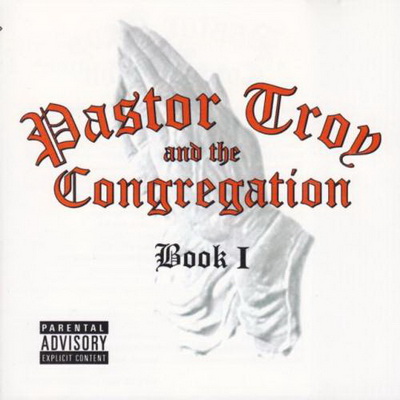 Pastor Troy The Congregation Book I 2000